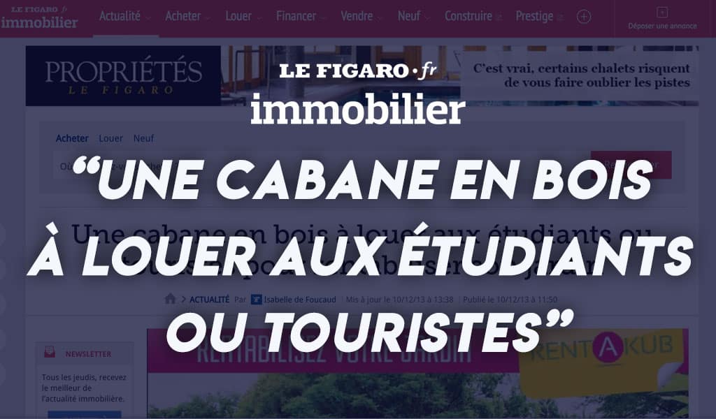 Une cabane en bois à louer aux étudiants ou touristes pour rentabiliser son jardin