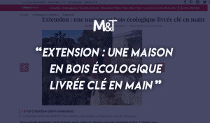 Une maison en bois écologique livrée clé en main