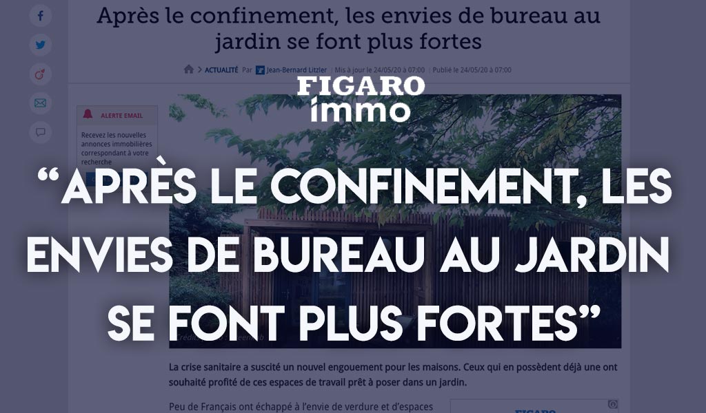 Article de presse Figaro Immo sur le bureau de jardin Greenkub