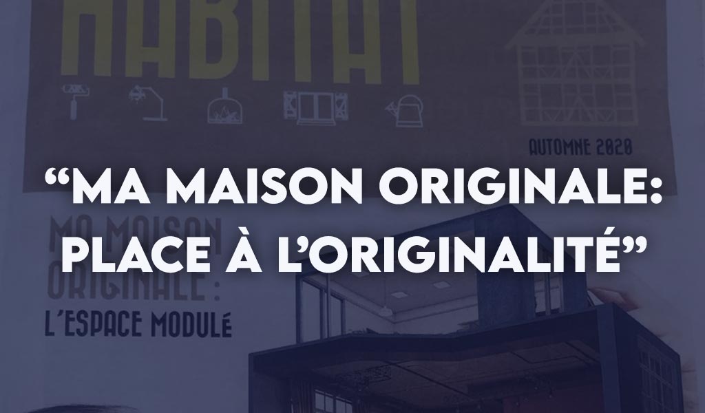 Article de presse Habitat Ma maison originale