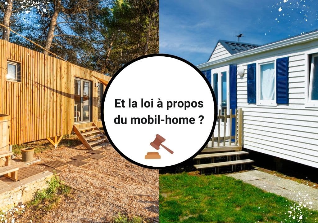 La loi à propos du mobil-home
