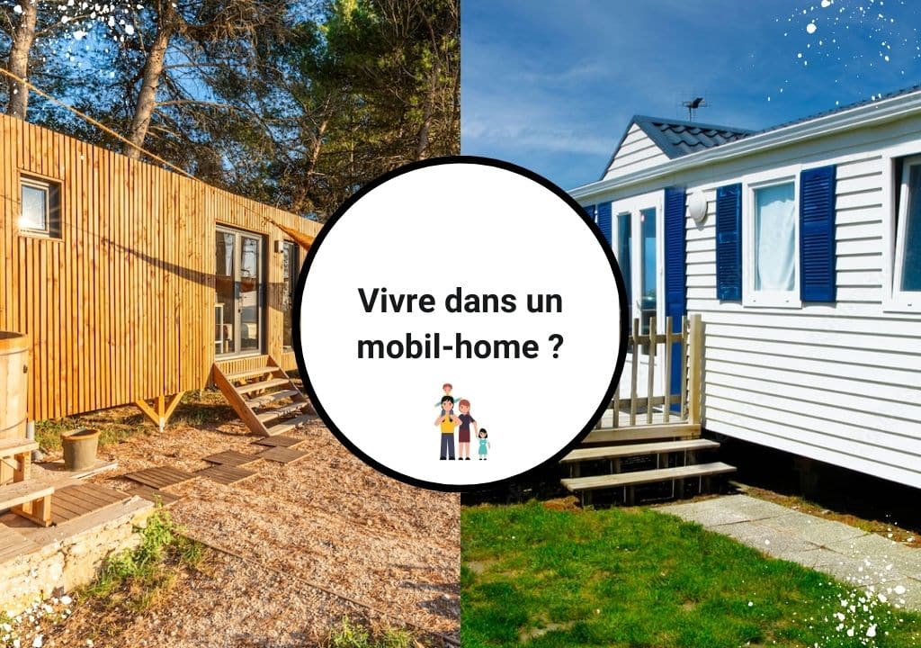 Vivre dans un mobil-home ?