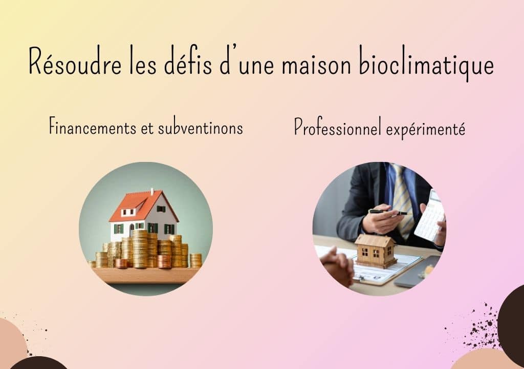 Surmonter les défis d'une maison bioclimatique