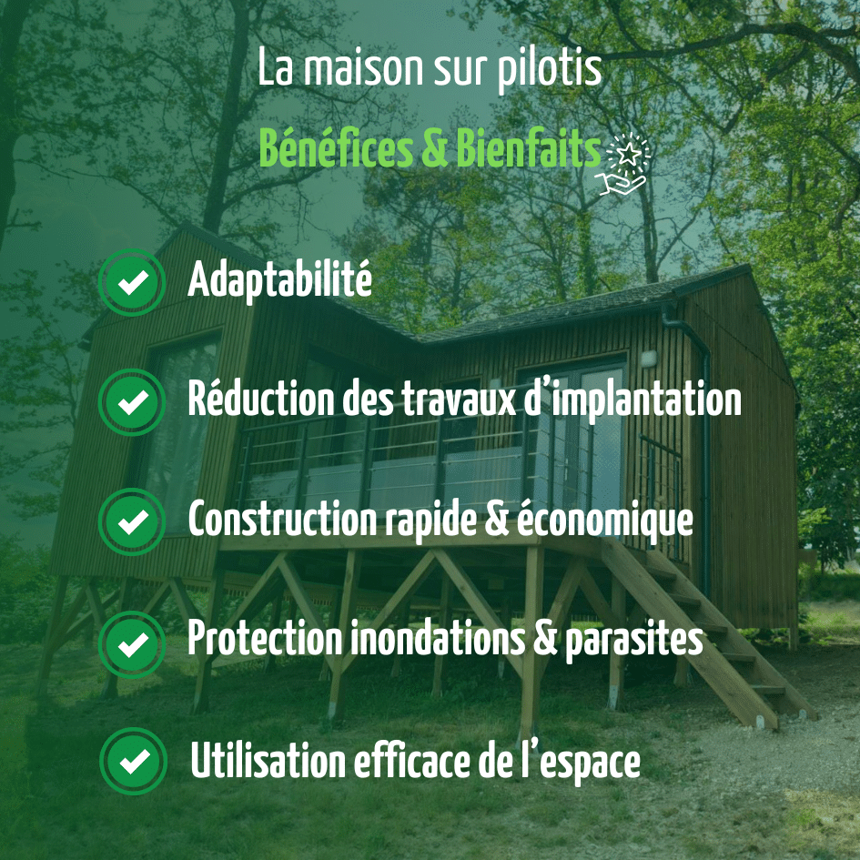 Les avantages d'une maison sur pilotis
