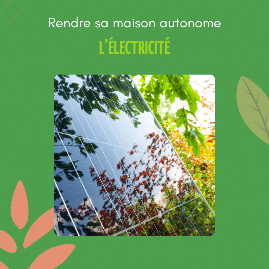 L'électricité d'une maison autonome